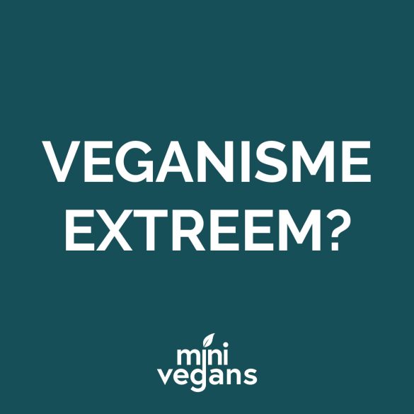 Veganisme lijkt alleen extremem, omdat we geconditioneerd zijn om te uitbuiting van bepaalde dieren te accepteren als normaal